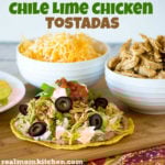 Chile Lime Chicken Tostadas | realmomkitchen.com