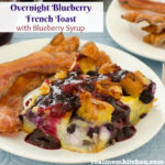 Overnight Blueberry French Toast | realmomkitchen.com