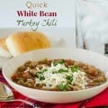 Quick White Bean Turkey Chili labeled