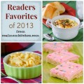 readers favorites 2013 - realmomkitchen.com