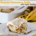 Banana Cinnamon Rolls with Maple Frosting labeled