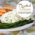 Roasted Lemon Asparagus | realmomkitchen.com