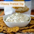 Cheesy Pretzel Dip | realmomkitchen.com