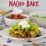 Nacho Bake | realmomkitchen.com