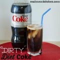 Dirty Diet Coke | realmomkitchen.com