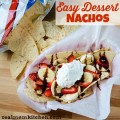 Easy Dessert Nachos | realmomkitchen.com