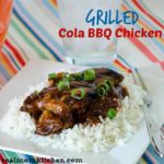 Grilled Cola BBQ Chicken | realmomkitchen.com