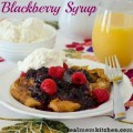Blackberry Syrup | realmomkitchen.com