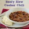 Beefy Slow Cooker Chili | realmomkitchen.com