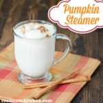 Pumpkin Steamer | realmomkitchen.com