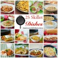 25 Skillet Dishes | realmomkitchen.com