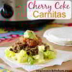 Cherry Coke Carnitas | realmomkitchen.com