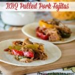 BBQ Pulled Pork Fajitas | realmomkitchen.com
