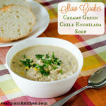 Slow Cooker Creamy Green Chile Enchilada Soup | realmomkitchen.com