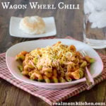 Wagon Wheel Chili | realmomkitchen.com