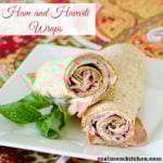 Ham and Havarti Wraps | realmomkitchen.com