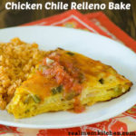 Chicken Chile Relleno Bake | realmomkitchen.com