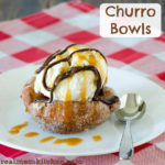 Churro Bowls | realmomkitchen.com