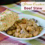 Slow Cooker Beef Stew | realmomkitchen.com