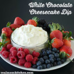 White Chocolate Cheesecake Dip | realmomkitchen.com