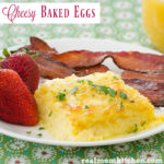 Cheesy Baked Eggs | realmomkitchen.com