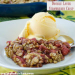 Double Layer Strawberry Crisp | realmomkitchen.com
