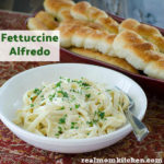 Fettuccine Alfredo | realmomkitchen.com