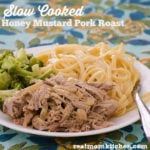 Slow Cooked Honey Mustard Pork Roast | realmomkitchen.com