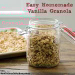 Easy Homemade Vanilla Granola | realmomkitchen.com