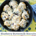 Blueberry Buttermilk Biscuits | realmomkitchen.com
