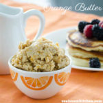 Orange Butter | realmomkitchen.com