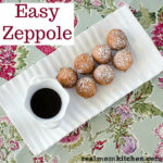 Easy Zeppole | realmomkitchen.com