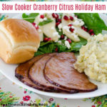 Slow Cooker Cranberry Citrus Holiday Ham | realmomkitchen.com