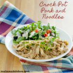 Crock Pot Pork and Noodles | realmomkitchen.com