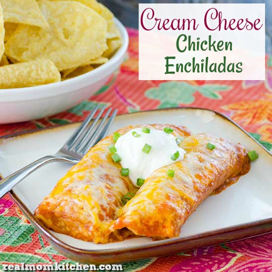 Cream Cheese Chicken Enchiladas Real Mom Kitchen