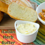 Italian Herb Butter | realmomkitchen.com